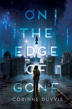 On the Edge of Gone - Corinne Duyvis