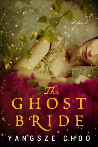 The Ghost Bride - Yangsze Choo