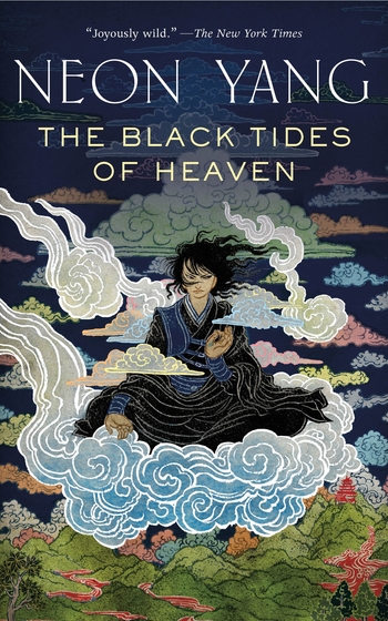 The Black Tides of Heaven - Neon Yang